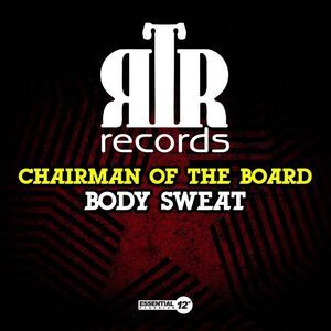 Chairman of the Board - Body Sweat  CD